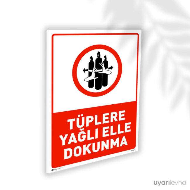 Tüplere Yağlı Elle Dokunma