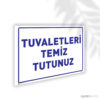Tuvaletleri Temiz Tutunuz