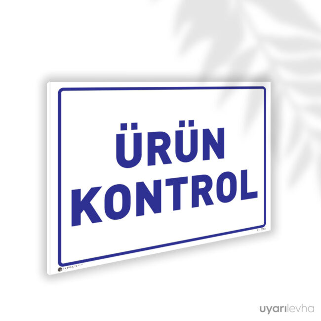 Ürün Kontrol