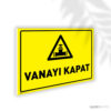 Vanayı Kapat