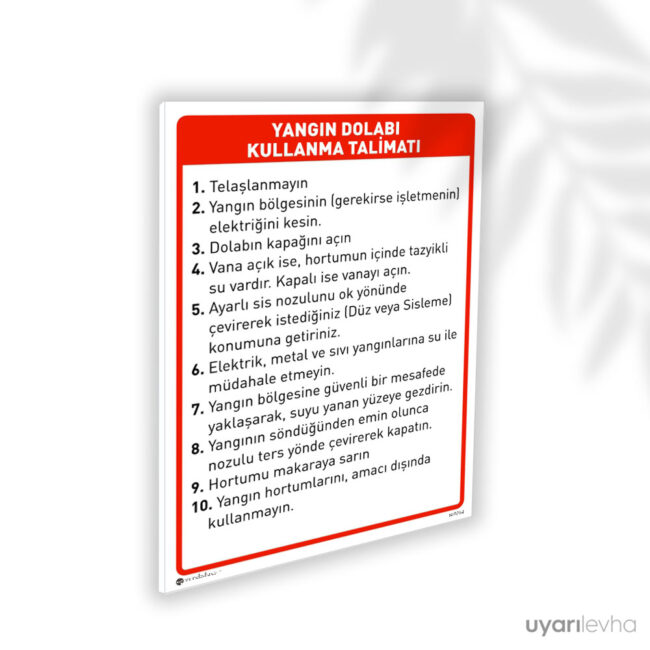 Yangın Dolabı Kullanma Talimatı