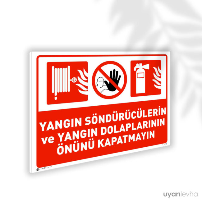 Yangın Söndürücülerin ve Dolapların Önünü Kapatmayın