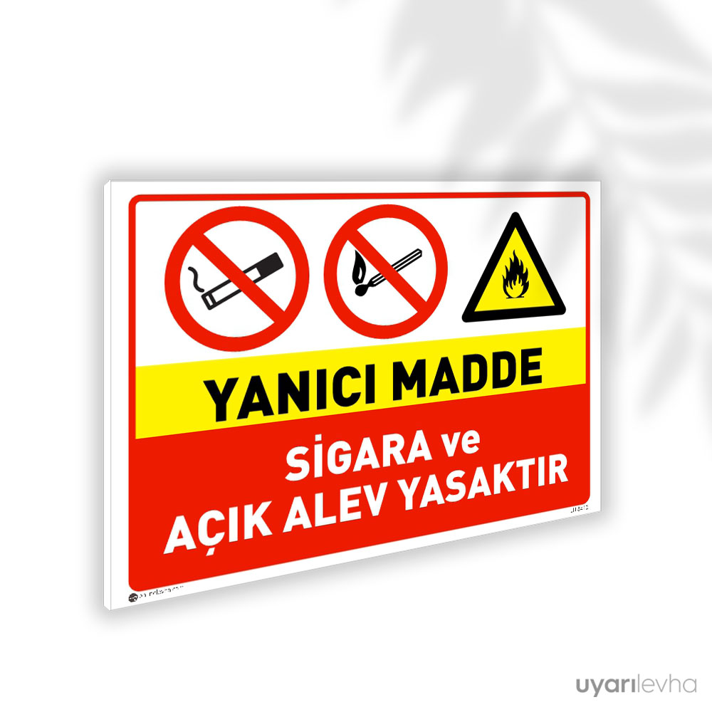 Yanıcı Madde Sigara ve Açık Alev Yasaktır Yanıcı Madde Sigara ve Açık Alev Yasaktır