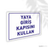 Yaya Giriş Kapısını Kullan