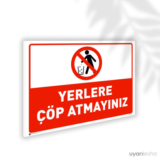 Yerlere Çöp Atmayınız