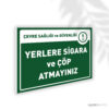 Yerlere Sigara ve Çöp Atmayınız