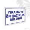 Yıkama ve Ön Hazırlık Bölümü