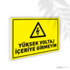Yüksek Voltaj İçeriye Girmeyin