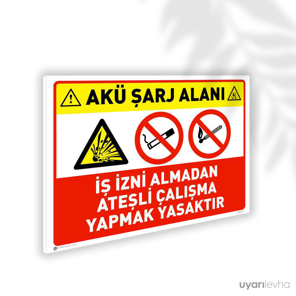 Akü Şarj Alanı İş İzni Almadan Çalışma Yapma Akü Şarj Alanı İş İzni Almadan Çalışma Yapma