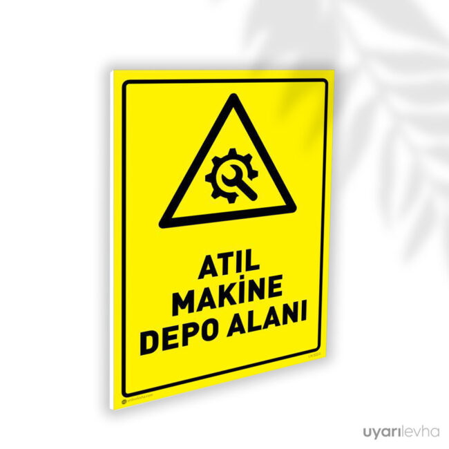 Atıl Makine Depo Alanı