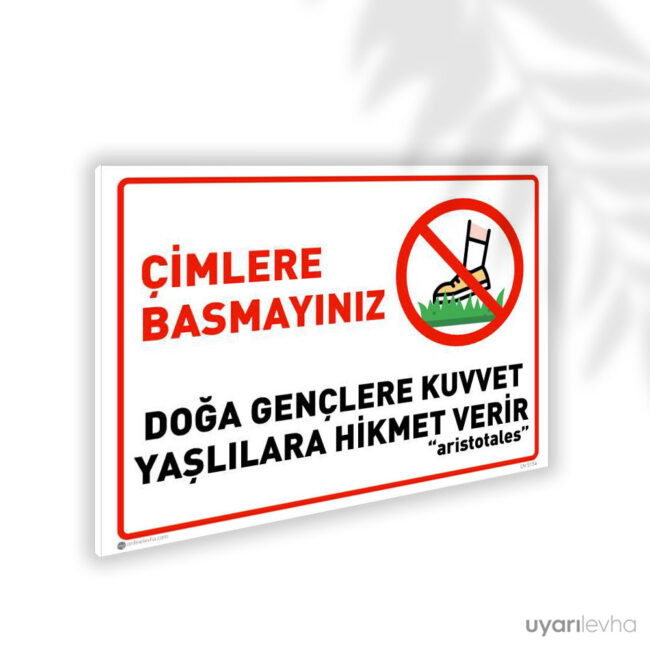 Çimlere Basmayınız
