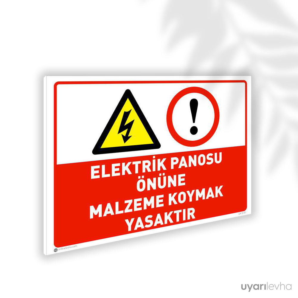 Elektrik Panosu Önüne Malzeme Koymak Yasaktır Elektrik Panosu Önüne Malzeme Koymak Yasaktır