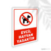 Evcil Hayvan Yasaktır