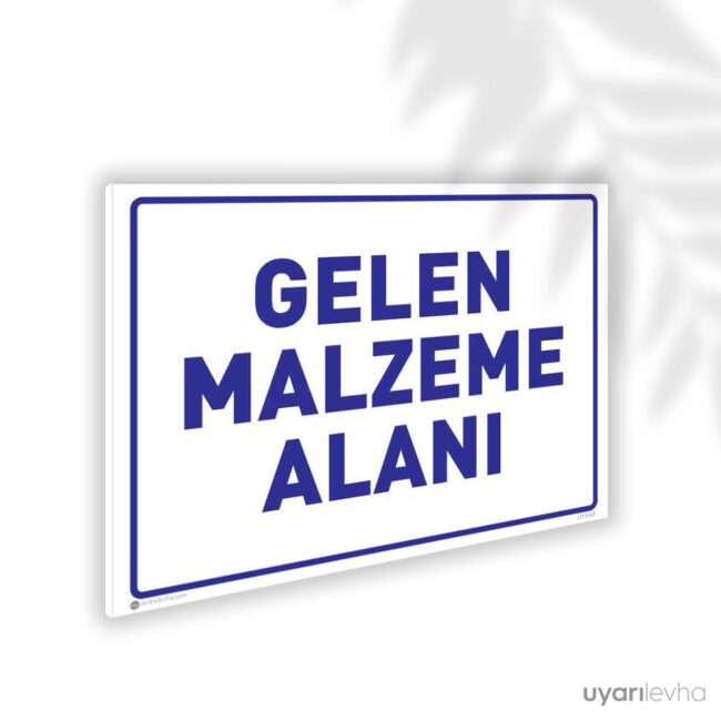 Gelen Malzeme Alanı