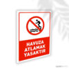 Havuza Atlamak Yasaktır