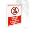Havuza Yüzme Bilmeyen Giremez