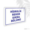 Hidrolik Rekor Sıkma Bölümü