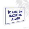İç Koli Ön Hazırlık Alanı