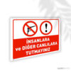 İnsanlara ve Diğer Canlılara Tutmayınız