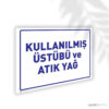 Kullanılmış Üstübü ve Atık Yağ