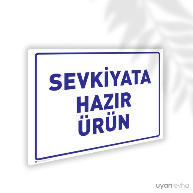 Sevkiyata Hazır Ürün