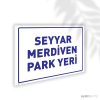 Seyyar Merdiven Park Yeri