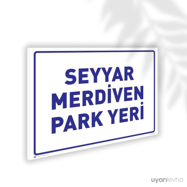 Seyyar Merdiven Park Yeri