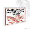 Seyyar Satıcı Giremez Duvarlara İlan Yapıştırmak Yasaktır