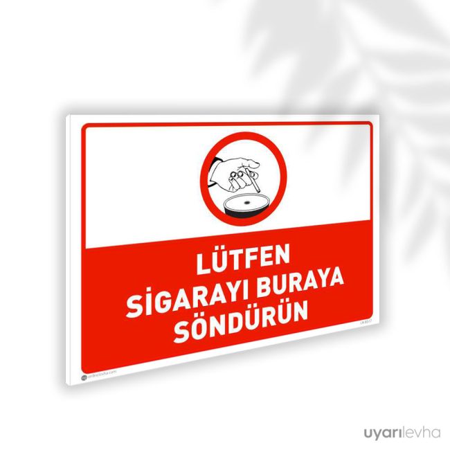 Lütfen Sigarayı Buraya Söndürün