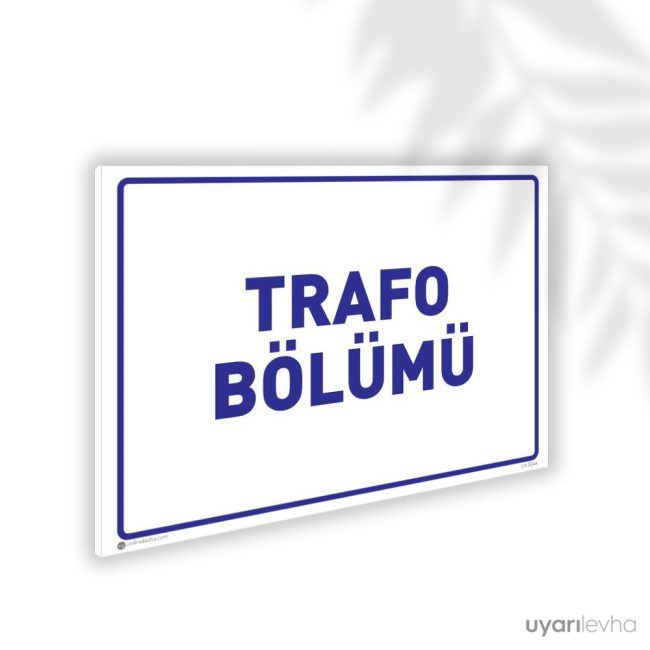 Trafo Bölümü