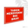 Yangın Merdivenini Boş Bırak