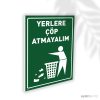 Yere Çöp Atmayalım