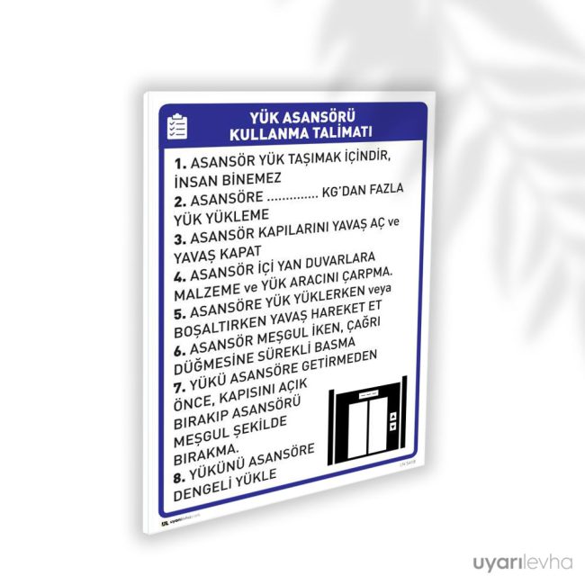 Yük Asansörü Kullanma Talimatı